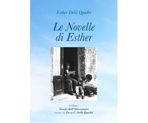 Le Novelle di Esther di Esther Delli Quadri, 2021, Youcanprint