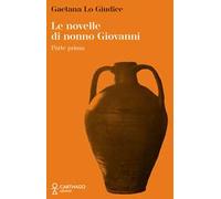 Le novelle di nonno Giovanni. Vol. 1