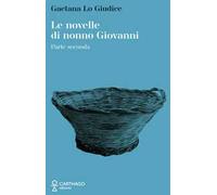 Le novelle di nonno Giovanni. Vol. 2