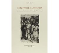 Le novelle e la storia. Toscana e Oriente fra Tre e Quattrocento
