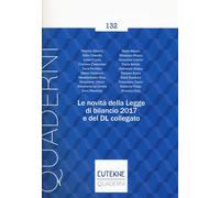 Le novità della legge di bilancio 2017 e del DL collegato - [Eutekne]