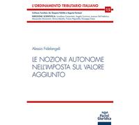 Le nozioni autonome nell’imposta sul valore aggiunto - 2025 - Pac
