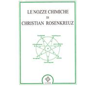 Le nozze chimiche di Christian Rosenkreuz - 1997 - Atanòr