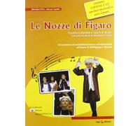 Le nozze di Figaro. Basi musicali di Massimo Vivaldi. Con CD Audio