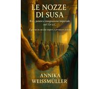 Le Nozze di Susa: Rito, potere e integrazione imperiale nel 324 a.C.