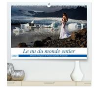 Le nu du monde entier (Calendrier mural haut de gamme 2027 DIN A2 vertical), CALVENDO calendrier mensuel: Photos érotiques de différents beaux endroits du monde
