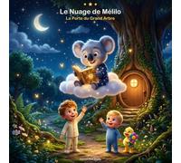 Le Nuage de Mélilo: La Porte du Grand Arbre