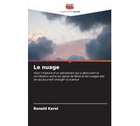 Le nuage: Voici l'histoire d'un adolescent qui a découvert la corrélation entre les lignes de faille et les nuages bas, ce qui pourrait changer la science