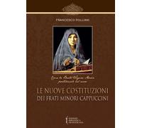 Le nuove costituzioni dei frati minori cappuccini - 2016 - Biblio