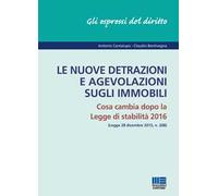 Le nuove detrazioni e agevolazioni sugli immobili