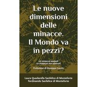 Le nuove dimensioni delle minacce. Il Mondo va in pezzi?: Le minacce statuali - Le minacce non statuali