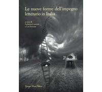 Le nuove forme dell'impegno letterario in Italia