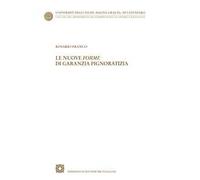 Le nuove forme di garanzia pignoratizia