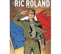 Le nuove inchieste di Ric Roland. Caduto per la Francia (Vol. 4)