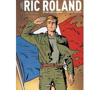 Le nuove inchieste di Ric Roland. Vol. 4: Caduto per la Francia