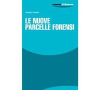 Le nuove parcelle forensi