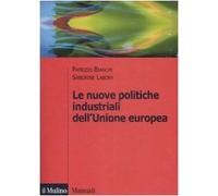 Le nuove politiche industriali dell'Unione Europea