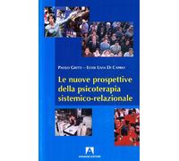 Le nuove prospettive della psicoterapia sistemico relazionale