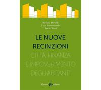 Le nuove recinzioni. Città, finanza e impoverimento degli abitanti [Paperback] P