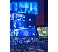 Le nuove scritture musicali per il cinema - 2022 - LIM