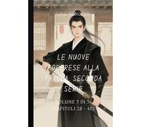 Le nuove sorprese alla tavola, seconda serie: Volume 3 di 3, (Capitoli 28 - 40)