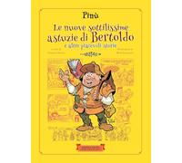 Le nuove sottilissime astuzie di Bertoldo: e altre piacevoli storie