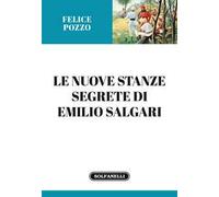 Le nuove stanze segrete di Emilio Salgari
