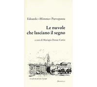 Le nuvole che lasciano il segno
