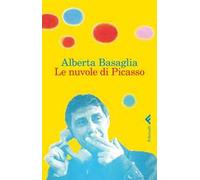 Le nuvole di Picasso. Una bambina nella storia del manicomio liberato