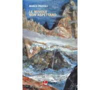 Le nuvole non aspettano