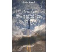 Le nuvole non sono poi così lontane