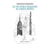 Le nuvole passano, il cielo resta