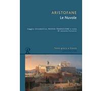 Le nuvole. Testo greco a fronte. Ediz. bilingue