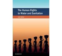 Léo Heller The Human Rights to Water and Sanitation (Tascabile)