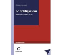 Libri Matteo Ambrosoli - Le Obbligazioni. Manuale Di Diritto Civile
