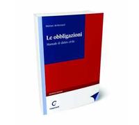 Le obbligazioni. Manuale di diritto civile