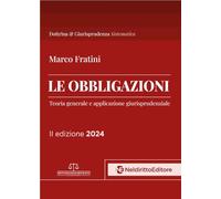 LE OBBLIGAZIONI - FRATINI MARCO - NELDIRITTO EDITORE