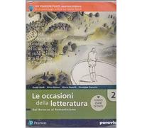 Le occasioni della letteratura. Ediz. nuovo esame di Stato. Per le Scuole superiori. Con e-book. Con espansione online (Vol. 2)