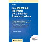 Le occupazioni illegittime della pubblica amministrazione