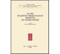 Le Odi di Quinto Orazio Flacco tradotte da Cesare Pavese - Bàrberi Squarot...