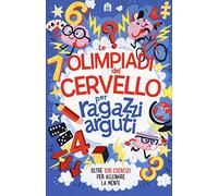 Le olimpiadi del cervello per ragazzi arguti