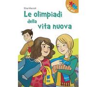 Le Olimpiadi della vita nuova