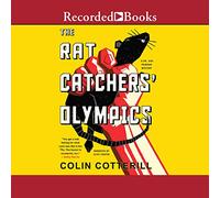 Le Olimpiadi di Rat Catchers' (La serie Dr. Siri Paiboun)