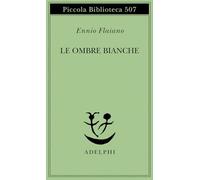 Le ombre bianche