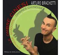 Le ombre cinesi-Chinese shadows-Ombres chinoises. Ediz. multilingue