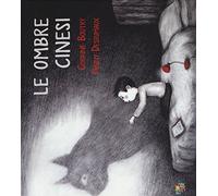 Le ombre cinesi. Ediz. a colori