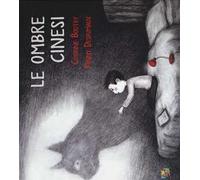 Le ombre cinesi. Ediz. a colori