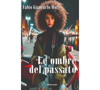 Le ombre del passato