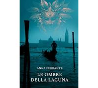 Le ombre della laguna