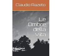 Le Ombre della Vita